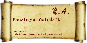 Maczinger Acicét névjegykártya